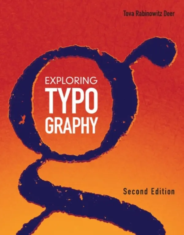 Exploring Typography - Rabinowitz, Tova (University of Illinois)