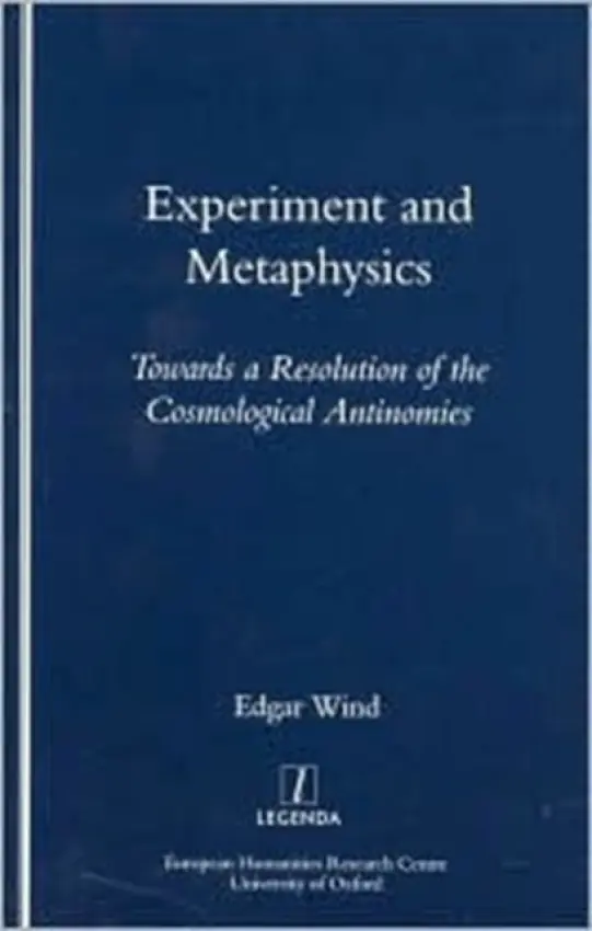 Experiment and Metaphysics - Wind, Edgar