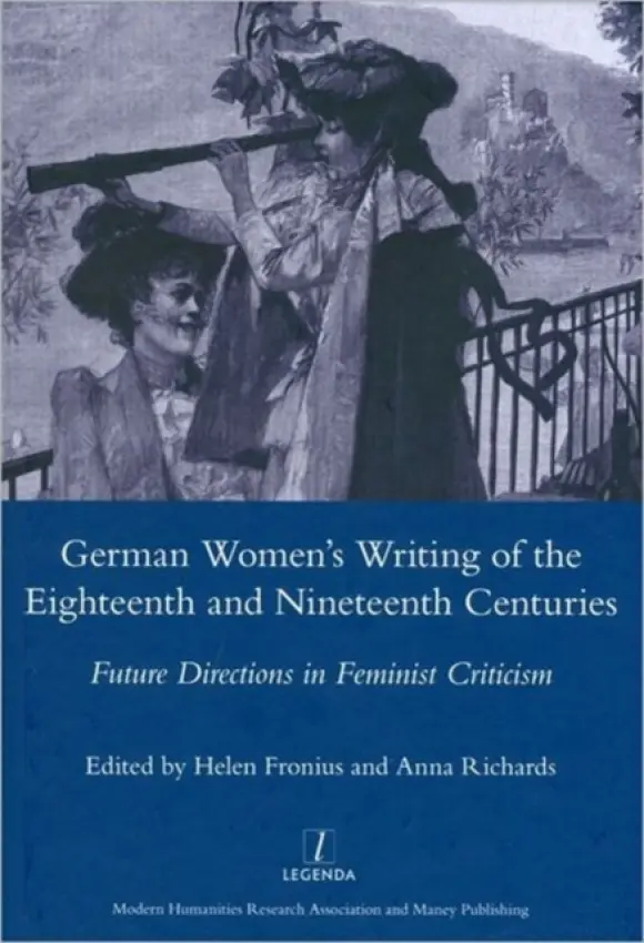 German Women's Writing of the Eighteenth and Nineteenth Centuries - Fronius, Helen