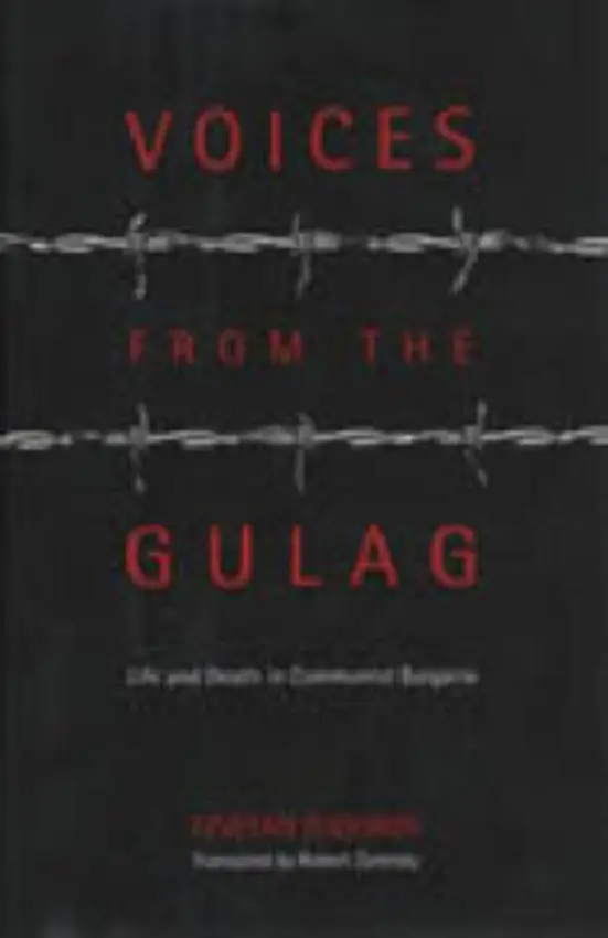 Voices from the Gulag - Todorov, Tzvetan