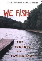 We Fish - Daniel, Jack L. a Daniel, Omari C.
