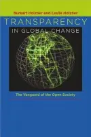 Transparency in Global Change - Holzner, Burkart a Holzner, Leslie