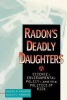 Radon's Deadly Daughters - Edelstein, Michael R. a Makofske, William J.
