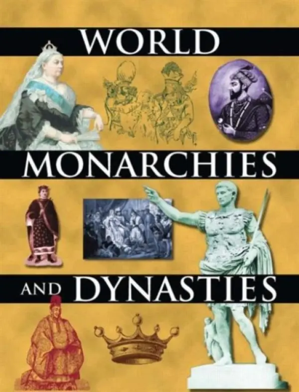 World Monarchies and Dynasties - Middleton, John