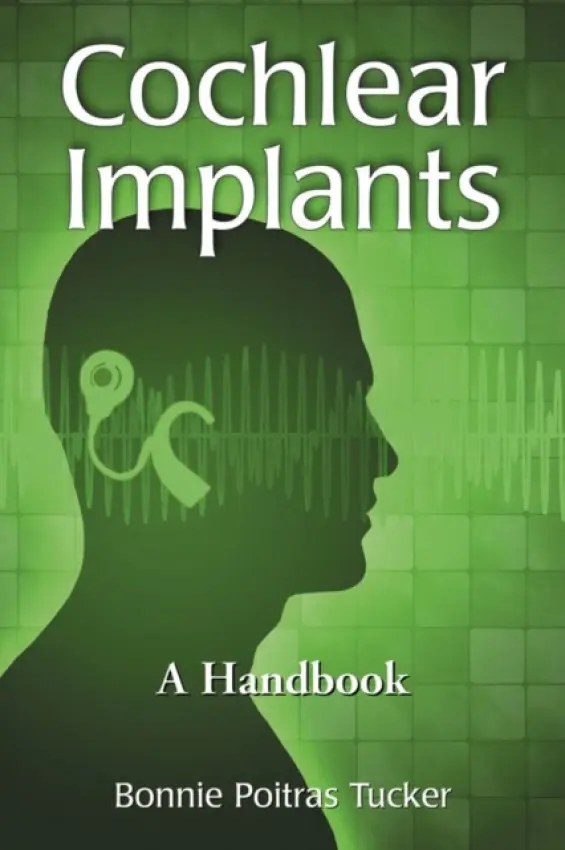 Cochlear Implants - Tucker, Bonnie Poitras