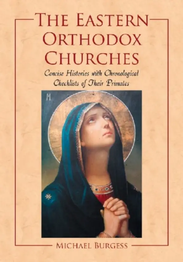 Eastern Orthodox Churches - Burgess, Michael