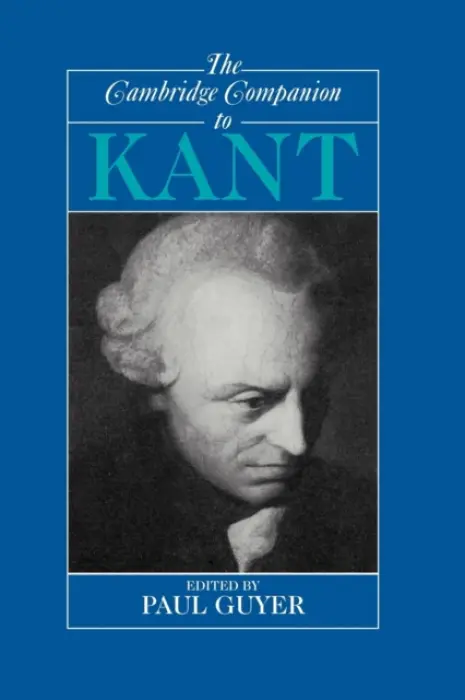 Cambridge Companion to Kant - Paul Guyer