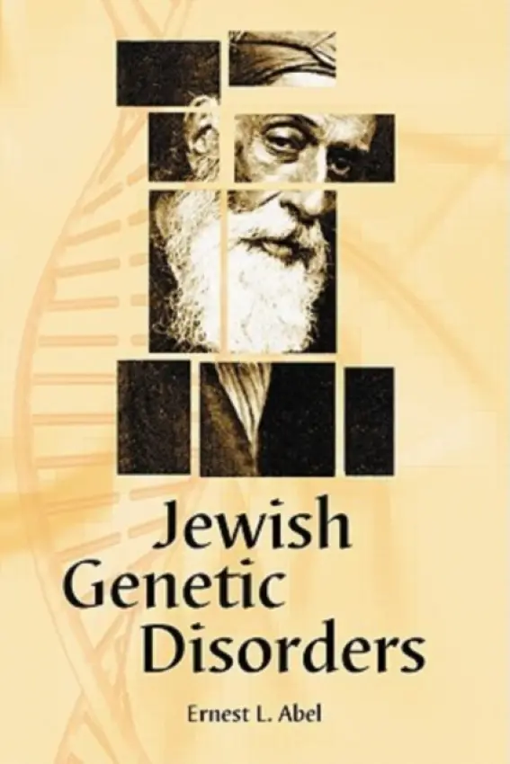 Jewish Genetic Disorders - Abel, Ernest L.