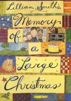 Memory of a Large Christmas - Smith, Lilian