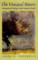 Unequal Hours - Underhill, Linda