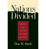 Nations Divided - Doyle, Don Harrison
