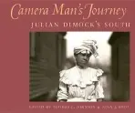 Camera Man's Journey - Dimock, Julian