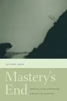 Mastery's End - Gray, Jeffrey