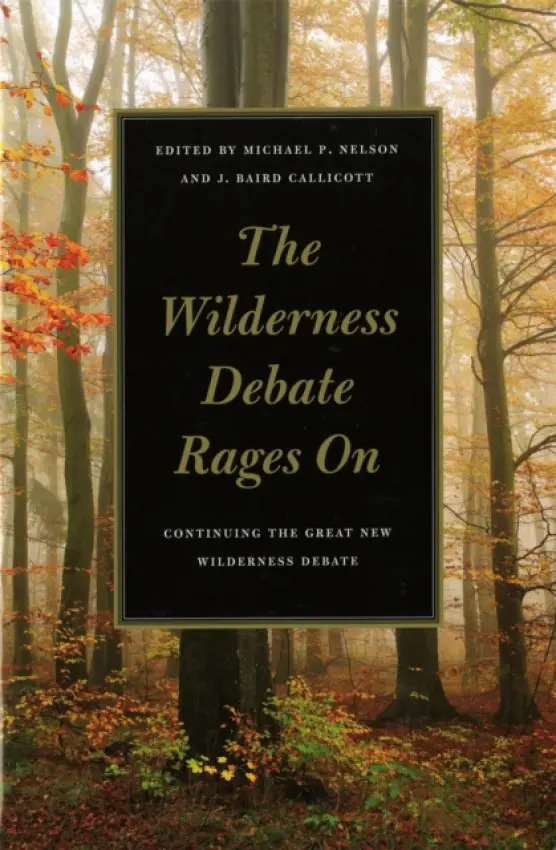 Wilderness Debate Rages On