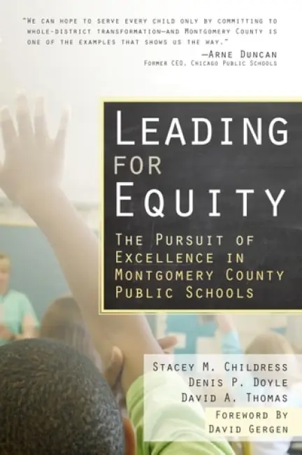 Leading for Equity - Childress, Stacey M. a Doyle, Denis a Thomas, David