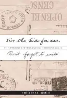 Kiss the kids for dad, Don't forget to write