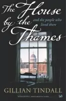 House By The Thames - Tindall, Gillian