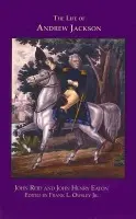Life of Andrew Jackson - Reid, John a Easton, John Henry