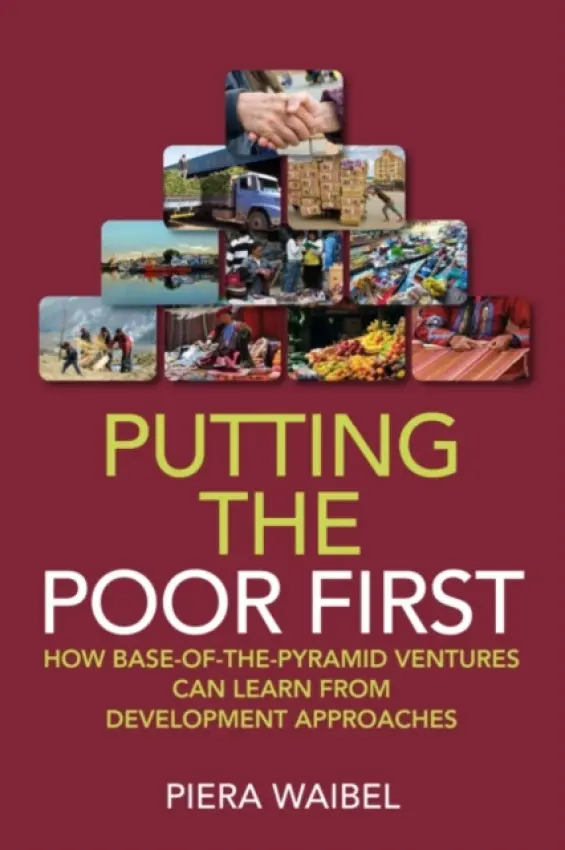 Putting the Poor First - Waibel, Piera