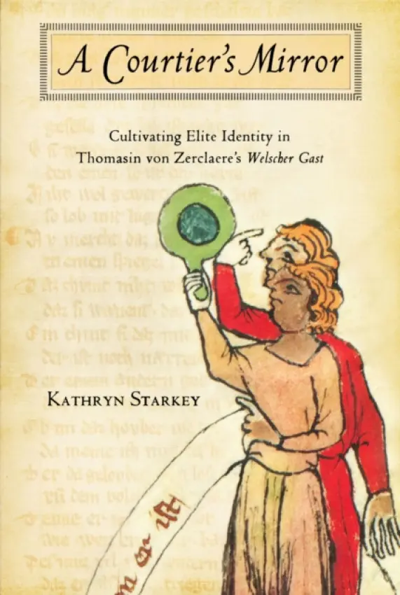Courtier's Mirror - Starkey, Kathryn
