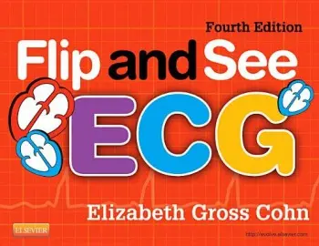 Flip and See ECG - Cohn, Elizabeth Gross (Adelphi University, Garden City, NY)
