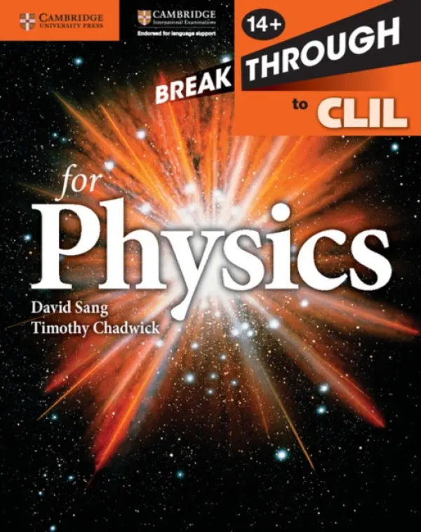 Breakthrough to CLIL for Physics Age 14+ Workbook - Sang, David a Chadwick, Timothy