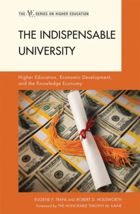 Indispensable University - Trani, Eugene P. a Holsworth, Robert D.