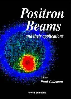 Positron Beams And Their Applications