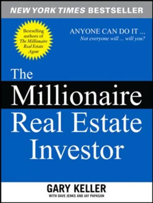 Millionaire Real Estate Investor - Keller, Gary a Jenks, Dave a Papasan, Jay a Papasan, Jay