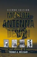 Modern Antenna Design - Milligan, Thomas A. (Milligan a Associates, Inc.)