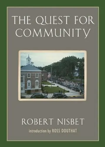 Quest for Community - Nisbet, Robert