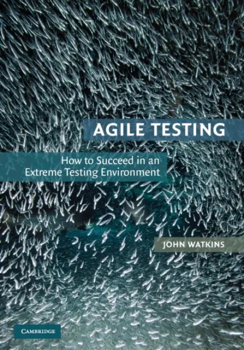 Agile Testing - Watkins, John
