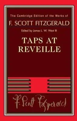 Taps at Reveille - Fitzgerald, F. Scott