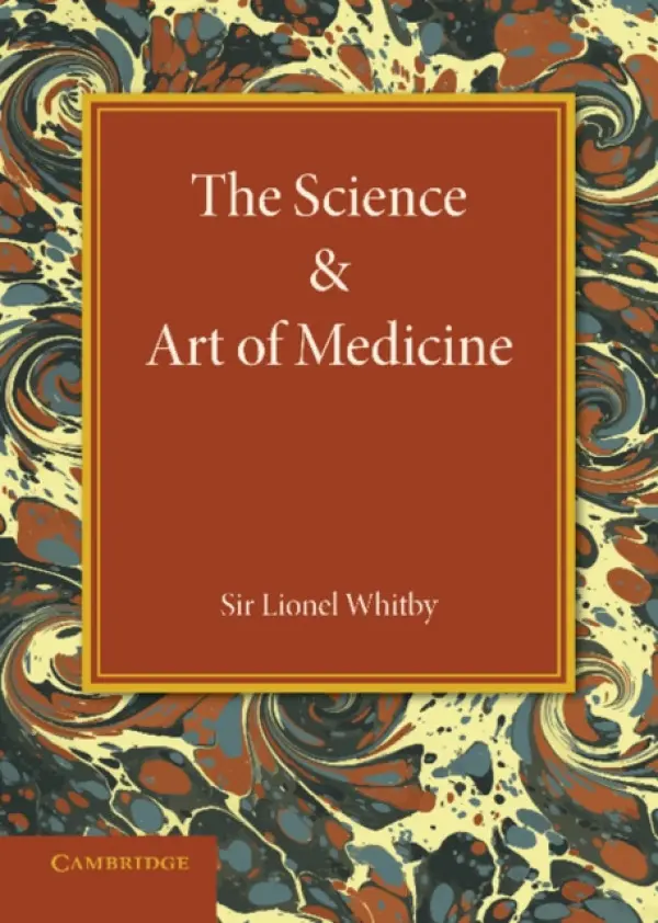 Science and Art of Medicine - Whitby, Lionel