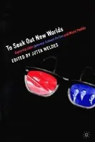 To Seek Out New Worlds - Weldes, J.
