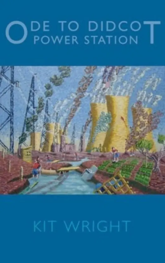 Ode to Didcot Power Station - Wright, Kit