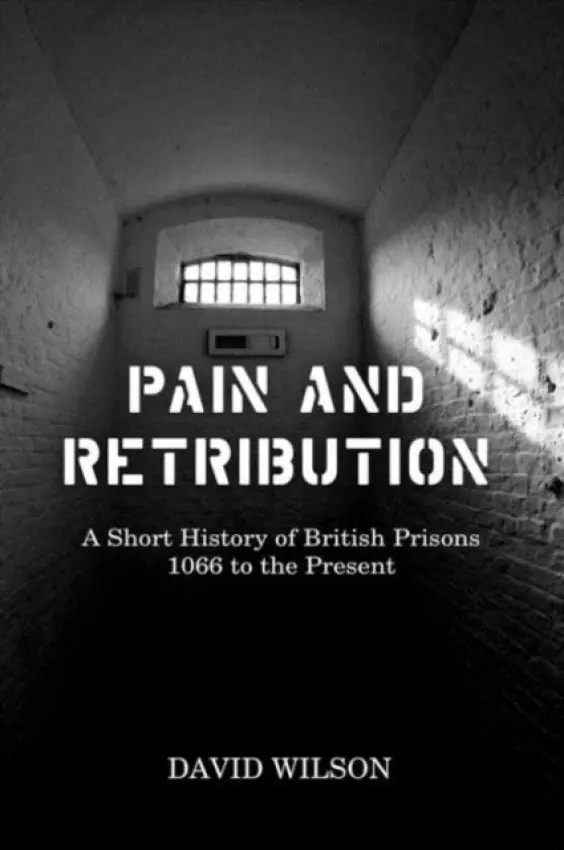 Pain and Retribution - Wilson, David