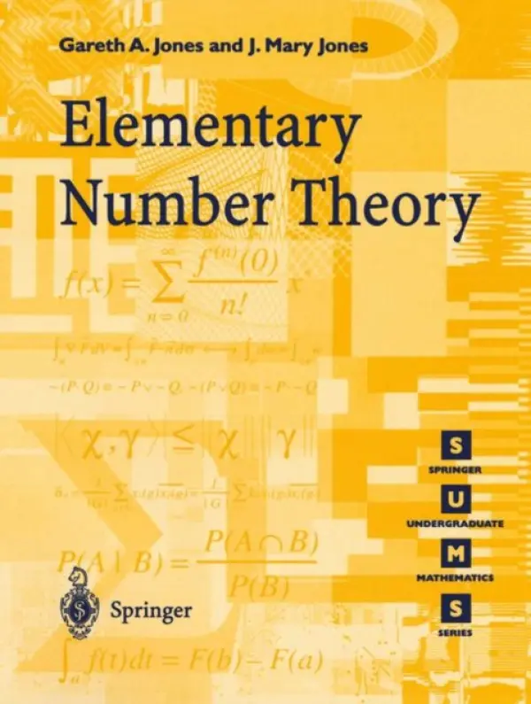Elementary Number Theory - Jones, Gareth A. a Jones, Josephine M.