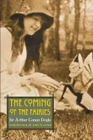 Coming of the Fairies - Doyle, Arthur Conan