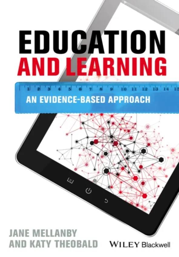 Education and Learning - Mellanby, Jane (Emeritus Fellow, St Hilda's College, University of Oxford, UK) a Theobald, Katy