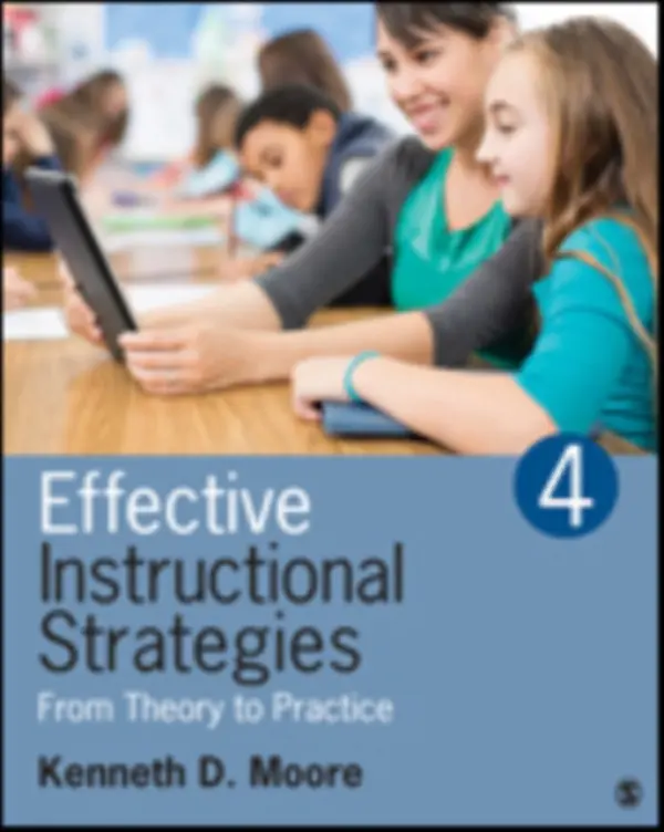 Effective Instructional Strategies - Moore, Kenneth D.
