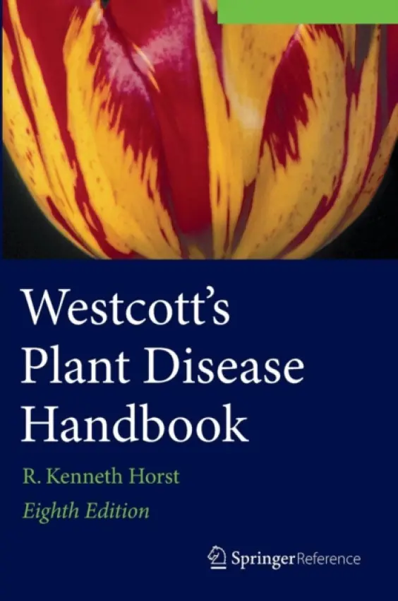 Westcott's Plant Disease Handbook - Horst, R. Kenneth