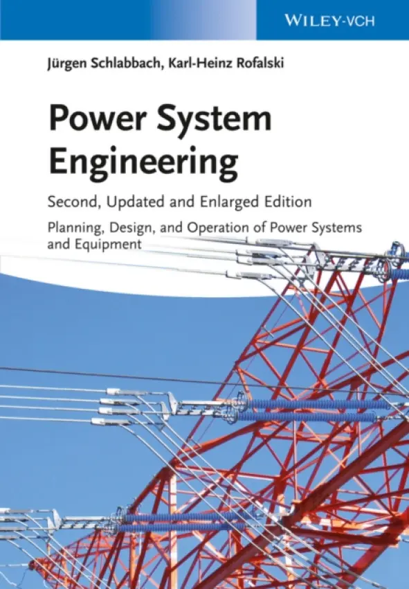 Power System Engineering - Schlabbach, Juergen (University of Applied Sciences, Bielefeld, Germany) a Rofalski, Karl-Heinz (Freelance Engineer and Consultant)