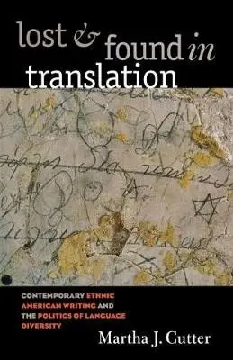 Lost and Found in Translation - Cutter, Martha J.