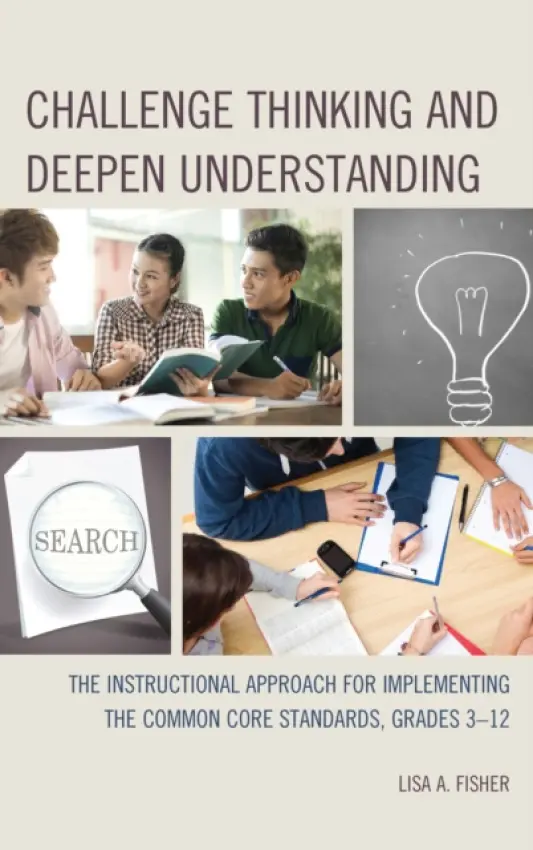 Challenge Thinking and Deepen Understanding - Fisher, Lisa A.