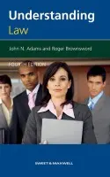 Understanding Law - Adams, Professor John a Brownsword, Professor Roger