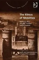 Ethics of Mobilities - Sager, Tore