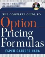 Complete Guide to Option Pricing Formulas - Haug, Espen Gaarder