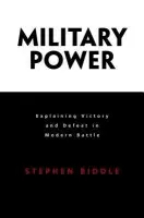 Military Power - Biddle, Stephen