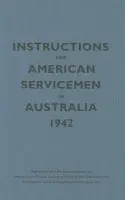Instructions for American Servicemen in Australia, 1942 - Library, Bodleian